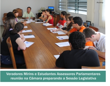 CAMARA JOVEM Vereadores Mirins e Assessores se reuniram para preparar sessão legislativa